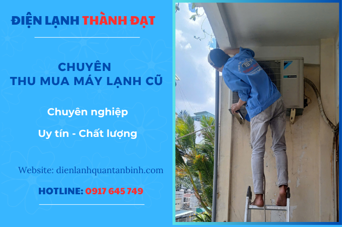 THU MUA MÁY LẠNH ÂM TRẦN, ÁP TRẦN, TỦ ĐỨNG CŨ KHU VỰC BÌNH DƯƠNG